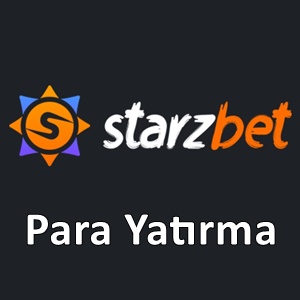 Starzbet para yatırma